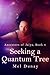 Seeking The Quantum Tree (A...