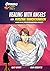 Healing with Angels for Personal Transformation: An Easy-to-Use, Step-by-Step Illustrated Guidebook (Opening2Intuition 6)