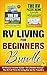 RV Living for Beginners Col...