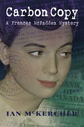 Carbon Copy: Book 3: A Frances McFadden Mystery (Kindle Edition)