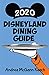 Disneyland Dining Guide 2020 by Andrea Keech