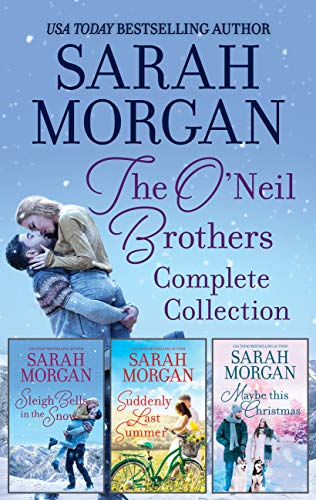 The O'Neil Brothers Complete Collection: Sleigh Bells in the Snow / Suddenly Last Summer / Maybe This Christmas
