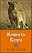 Return to Kenya