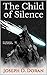 The Child of Silence (The B...