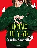 Llámalo tú y yo