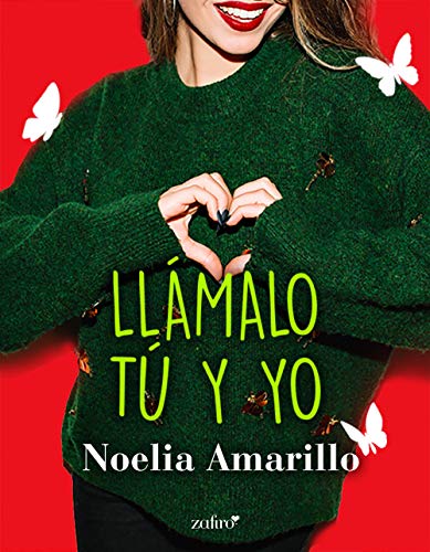 Llámalo tú y yo (Kindle Edition)