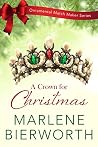 A Crown for Christmas (Ornamental Match Maker Series #20) A Crown for Christmas (Ornamental Match Maker Series #20)
