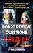 Board Review Questions: IN CRITICAL CARE