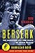 Berserk: The Shocking Life and Death of Edwin Valero (Hamilcar Noir)