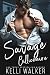 Savage Billionaire: Reckless Billionaire Series (Book 3)
