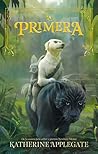 La primera by Katherine Applegate