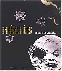 Méliès. Magie et cinéma (Hardcover)