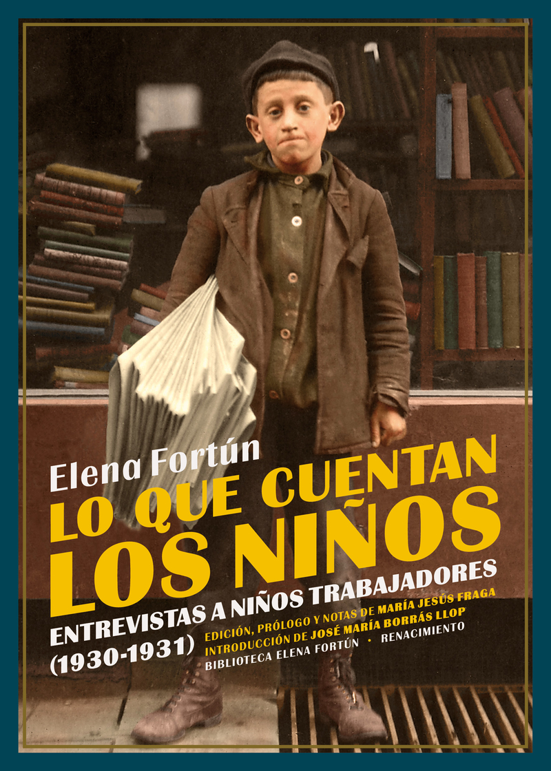 Lo que cuentan los niños: Entrevistas a niños trabajadores (1930-1931)