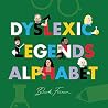 Dyslexic Legends Alphabet Book | Children's ABC Books by Alphabet Legends™ Dyslexic Legends Alphabet Book | Children's ABC Books by Alphabet Legends™