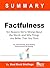 Summary of Factfulness by Hans Rosling, Anna Rosling Rönnlund... by Best Book Briefings