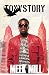 Meek Mill Tony Story