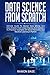 Data Science From Scratch: ...
