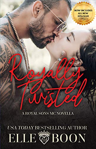 Royally Twisted (Royal Sons MC #1)