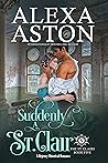 Suddenly a St. Clair (The St. Clairs #5) Suddenly a St. Clair (The St. Clairs #5)