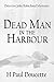 Dead Man in the Harbour by H. Paul Doucette