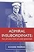 Admiral Insubordinate: The Life and Times of Lord Beresford