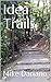 Idea Trails by Mike Dariano