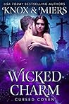 Wicked Charm (Cursed Coven, #13) Wicked Charm (Cursed Coven, #13)
