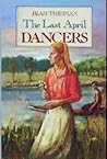 The Last April Dancers