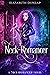 Neck-Romancer (Neck-Romancer, #1)