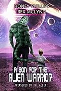 A Son for the Alien Warrior