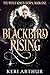Blackbird Rising (The Witch...