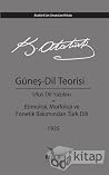 Güneş - Dil Teorisi: Ulus Dil Yazıları - Etimoloji, Morfoloji, Fonetik Bakımından Türk Dili (1935) Güneş - Dil Teorisi: Ulus Dil Yazıları - Etimoloji, Morfoloji, Fonetik Bakımından Türk Dili (1935)