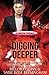 Digging Deeper