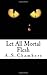 Let All Mortal Flesh
