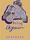 Dating Again Dating Again