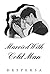 Married With Cold Man