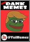 Dank Memes: 2000+ Dank Memes - The Funniest Memes Volume 5 – Follow Us On TikTok, YouTube & Instagram: @YoiMemes!