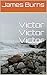 Victor Victor Victor (The P...