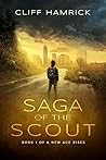 Saga of the Scout (A New Age Rises, Book 1)