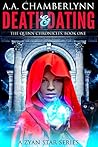 Death and Dating (Zyan Star, #4; The Quinn Chronicles, #1)