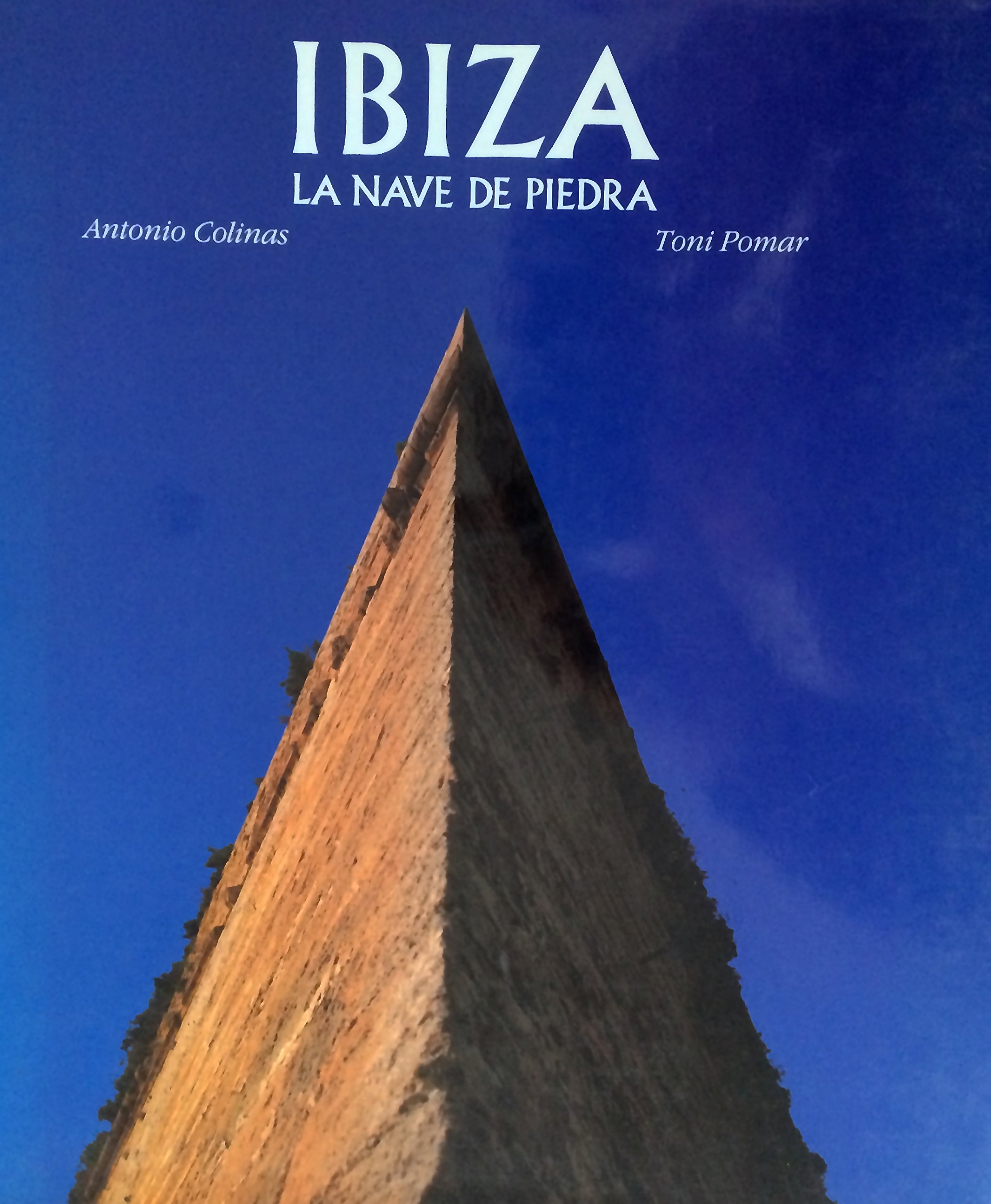 Ibiza, la nave de piedra (Hardcover)
