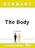 Summary of The Body by Bill Bryson by Best Book Briefings