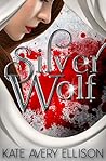 Silver Wolf by Kate Avery Ellison
