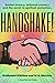 Handshake! Ancient History, Technical Mastery and The Secret ... by Nathaniel Whitten