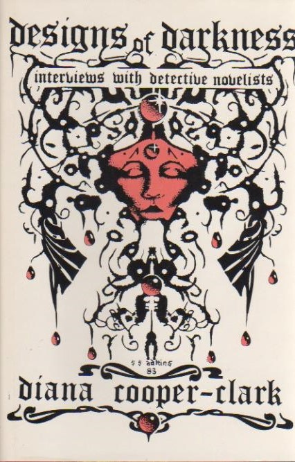 Designs of Darkness: Interviews With Detective Novelists