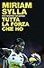 Tutta la forza che ho by Miriam Sylla