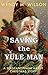 Saving the Yule Man (Sergea...