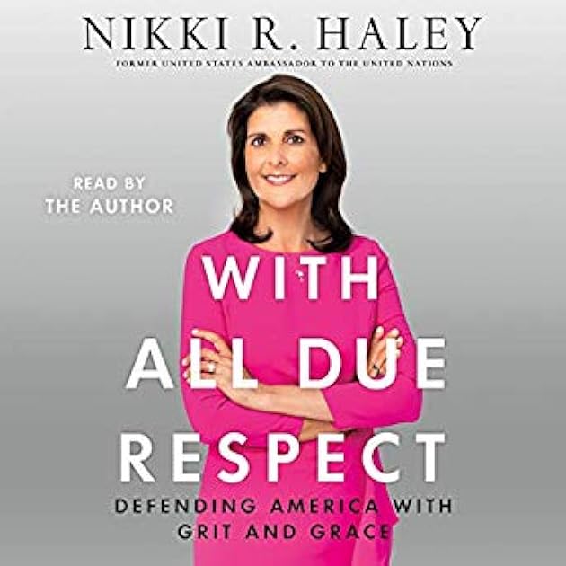 With All Due Respect: Defending America With Grit and Grace
