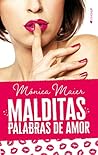 Malditas palabras de amor by Monica Maier