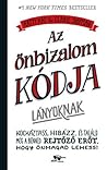 Az ​önbizalom kódja lányoknak by Katty Kay